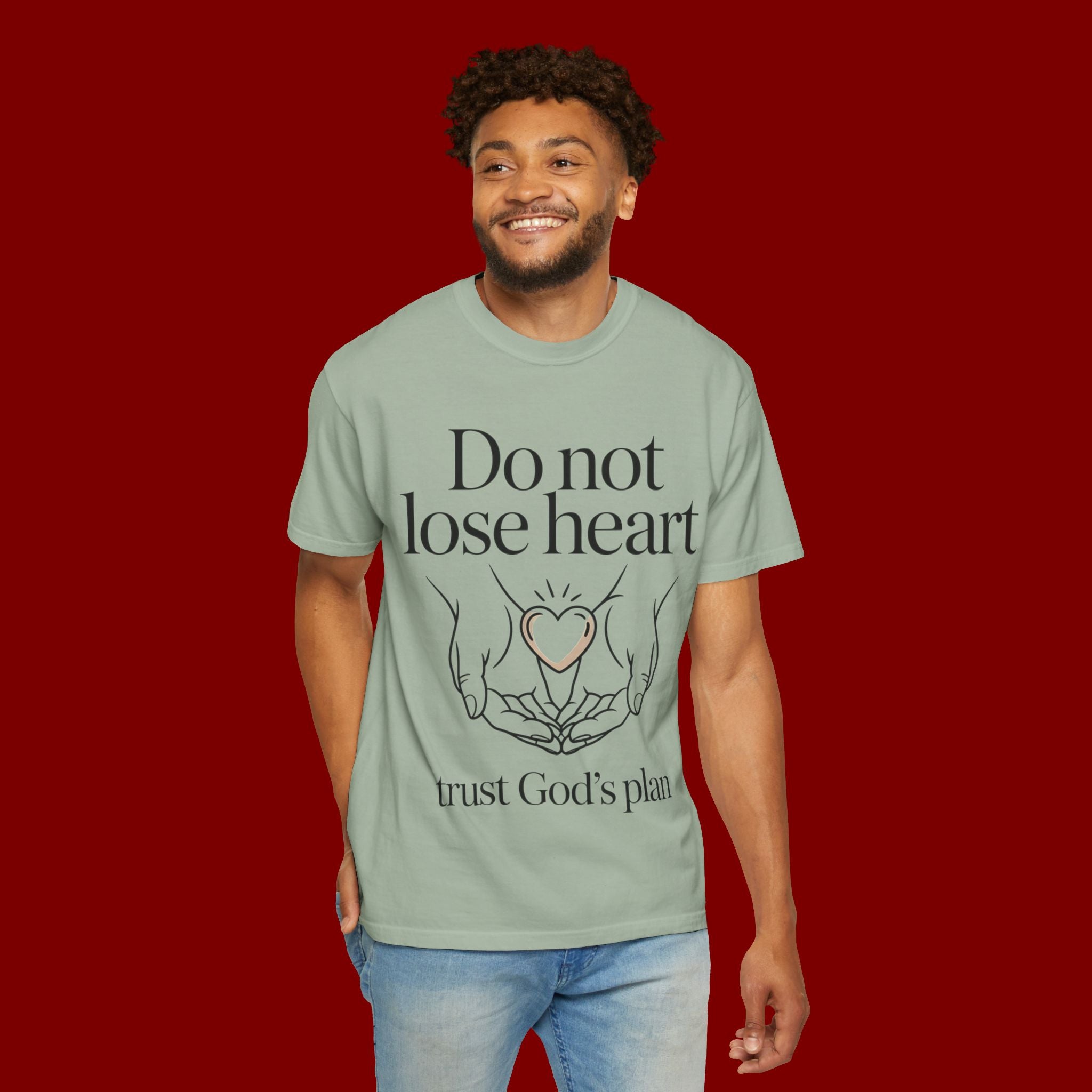 Do Not Lose Heart T-Shirt — Trust God’s Plan Christian Inspirational Tee
