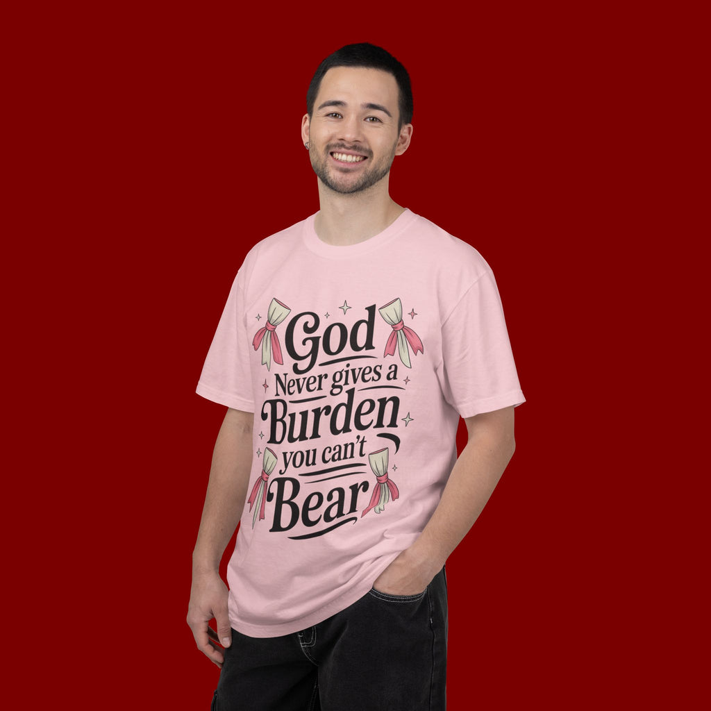 Inspirational 'God Never Gives a Burden You Can't Bear' T-Shirt