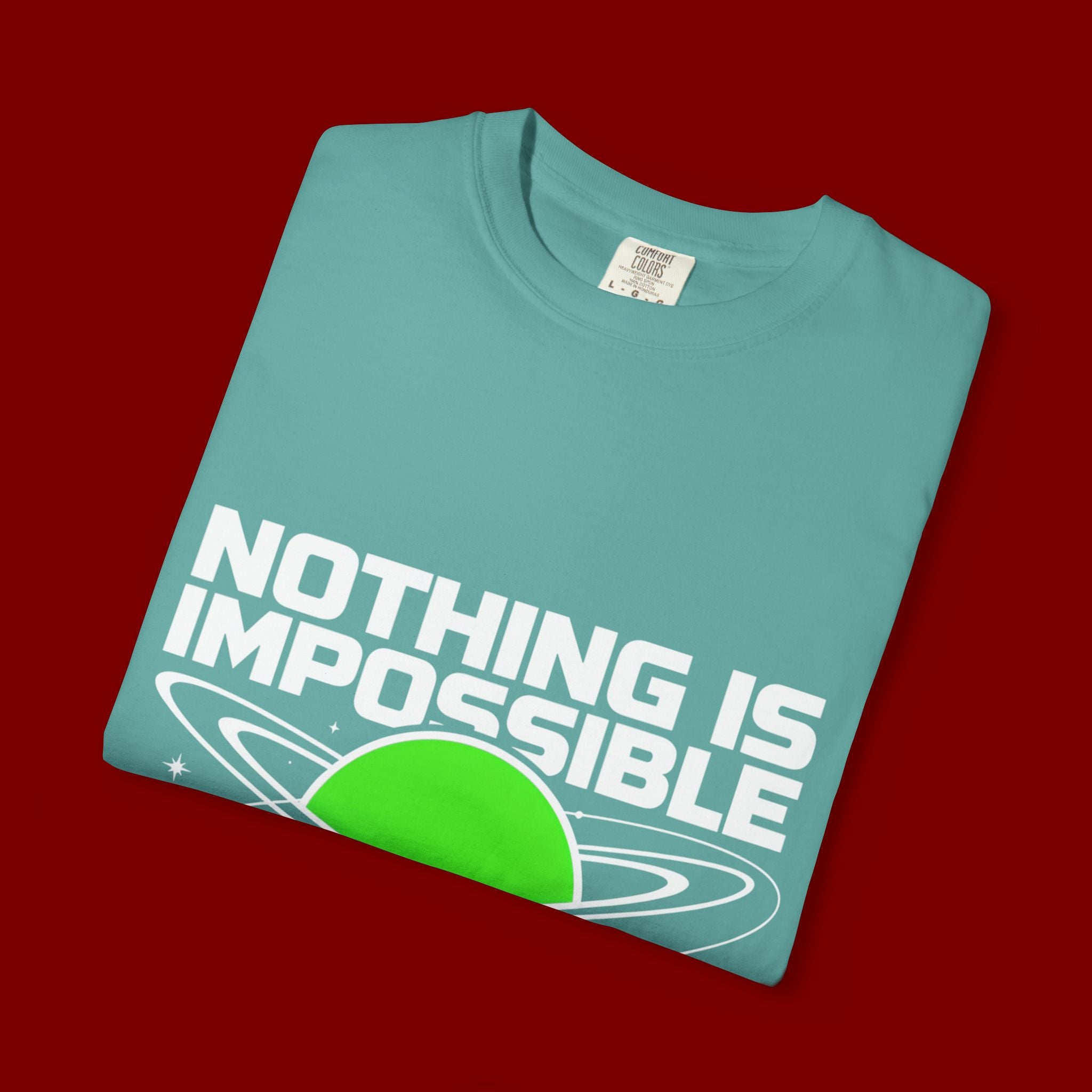 Nothing Is Impossible Christian T-Shirt — 'For Our God' Space Graphic