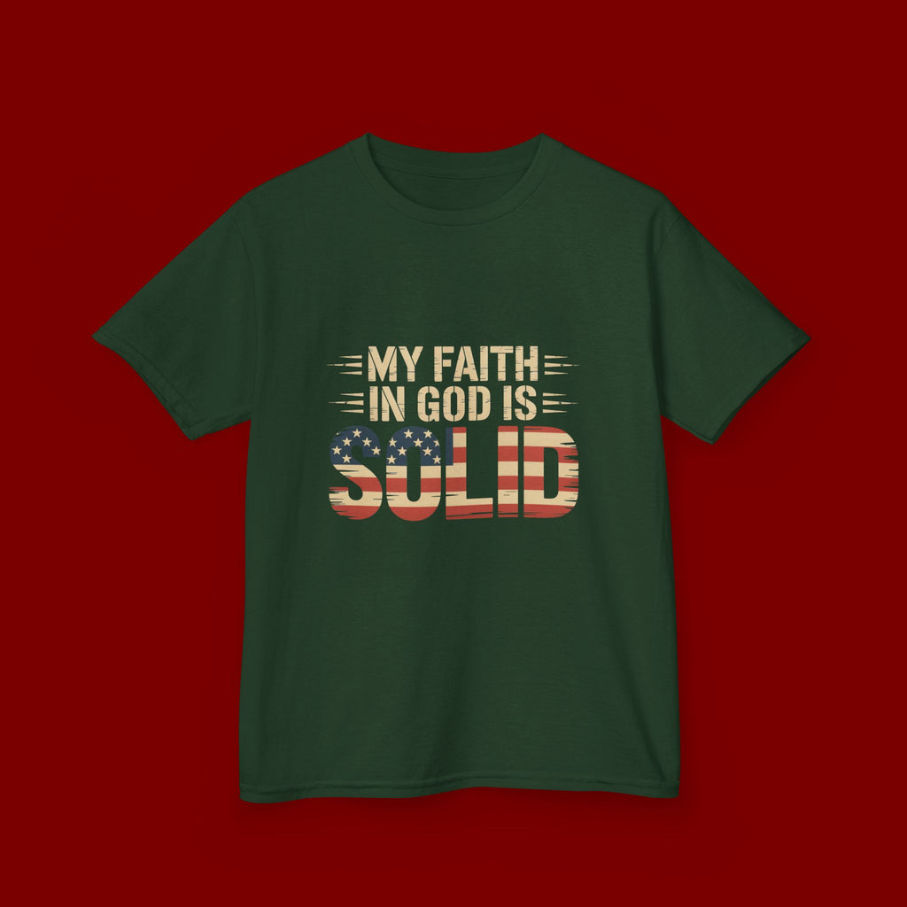 Kids Tee — "My Faith in God is Solid" Patriotic Christian T-Shirt