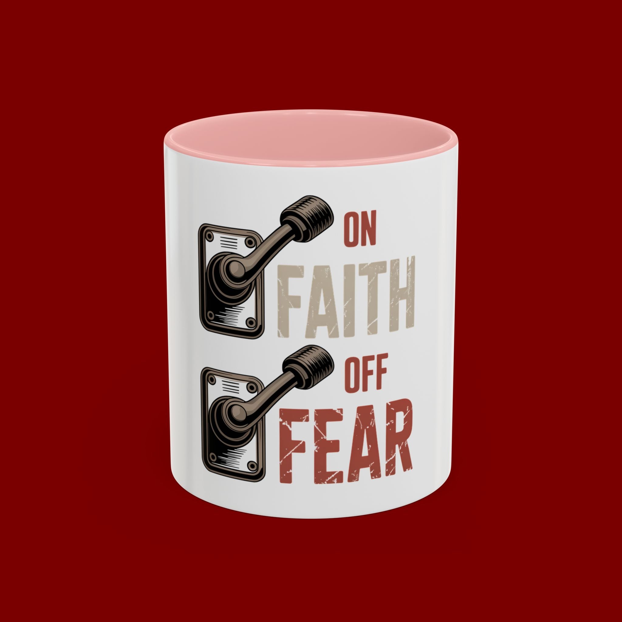Faith On, Fear Off Coffee Mug