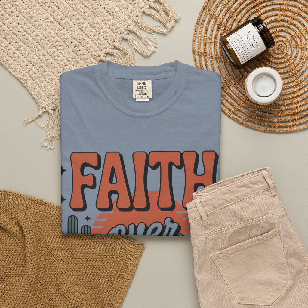 Faith Over Fear T-Shirt — Christian Inspirational Desert Graphic