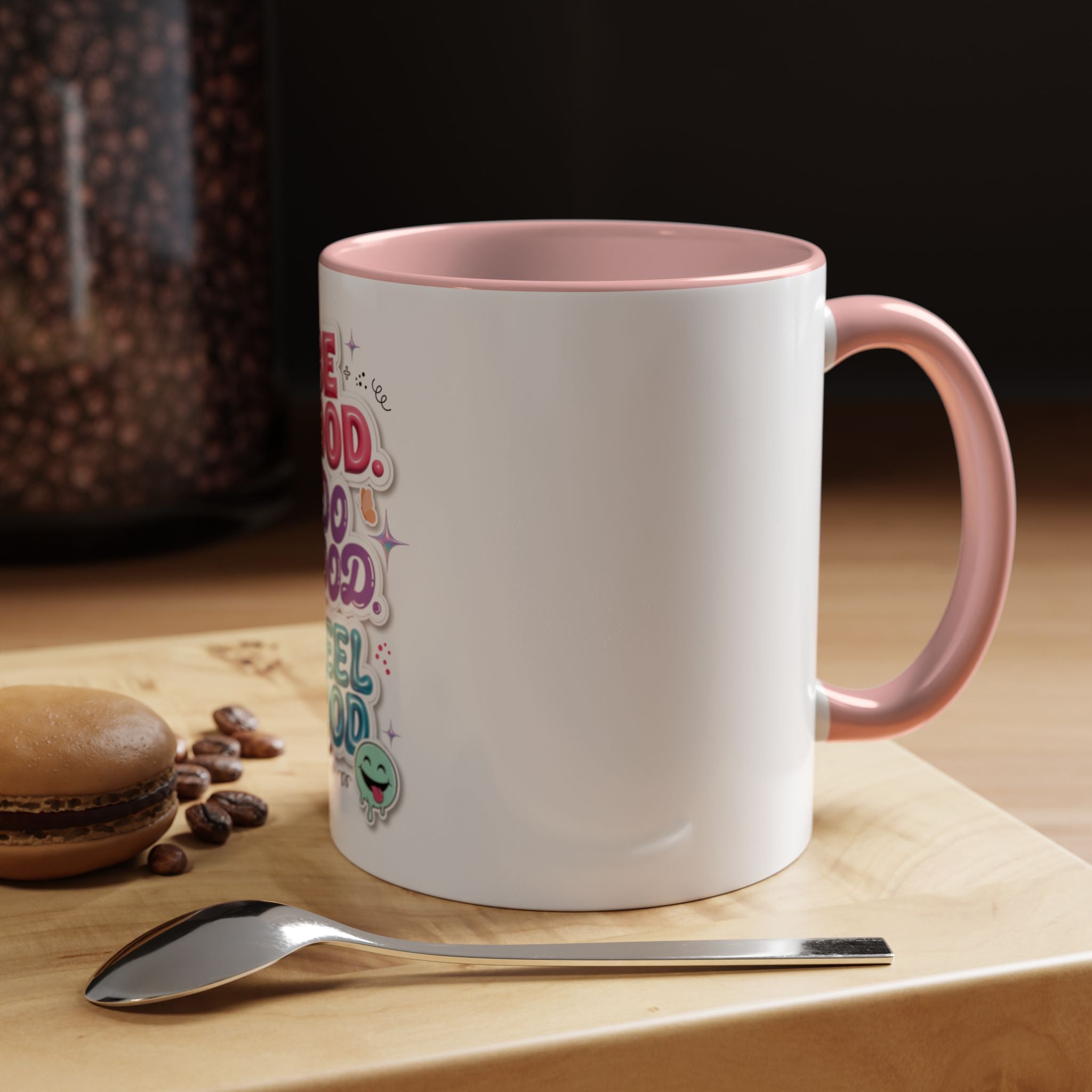 Be Good. Do Good. Feel Good. Accent Coffee Mug — Inspirational Positive Vibes Ceramic Mug (11/15 oz)