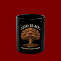 God Is My Strength and Power Black Mug — Faith Tree Coffee Cup (11oz/15oz)