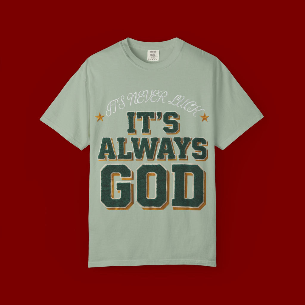 It’s Always God Graphic T-Shirt — Faith-Based Vintage Lettering Tee