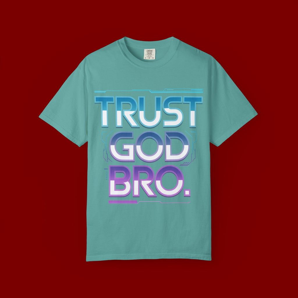 Trust God, Bro. T-Shirt — Retro Gradient Faith Tee