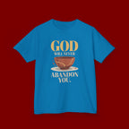 Kids Tee — "God Will Never Abandon You" Faith Graphic