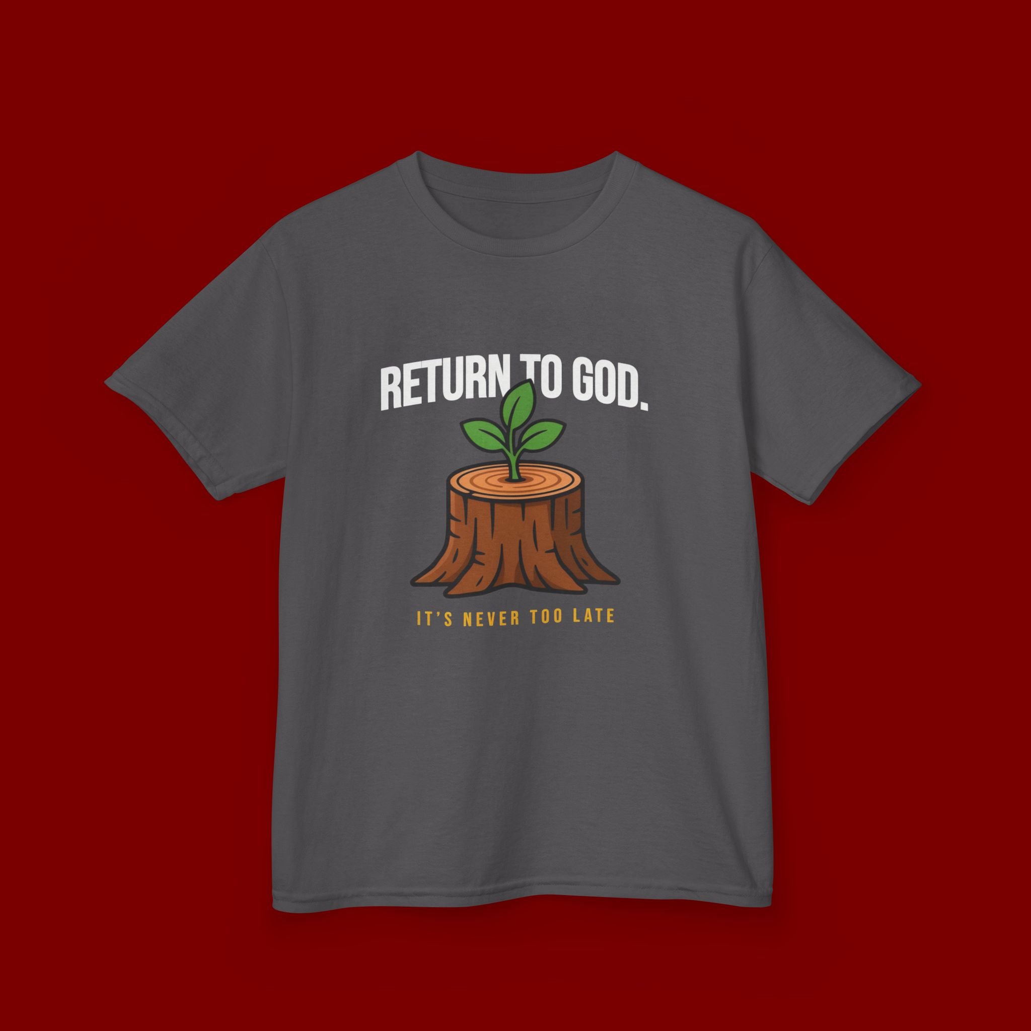Return to God Kids T-Shirt – Tree Stump with Sprout, “It’s Never Too Late” Inspirational Youth Tee