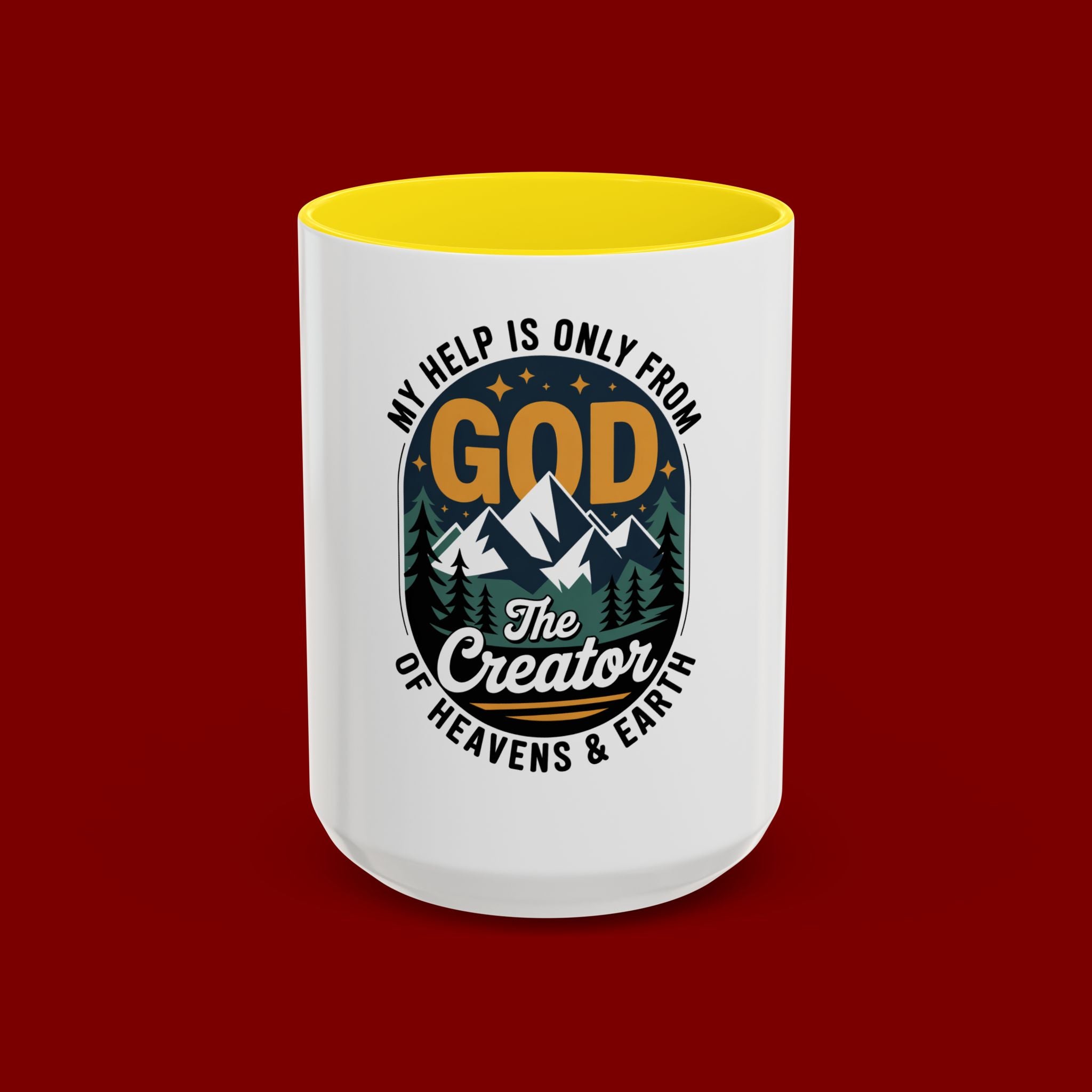 Christian Coffee Mug — “My Help Is Only From God The Creator” Accent Mug