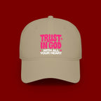 Trust In God Baseball Cap — Faith Hat with “Trust in God with All Your Heart”