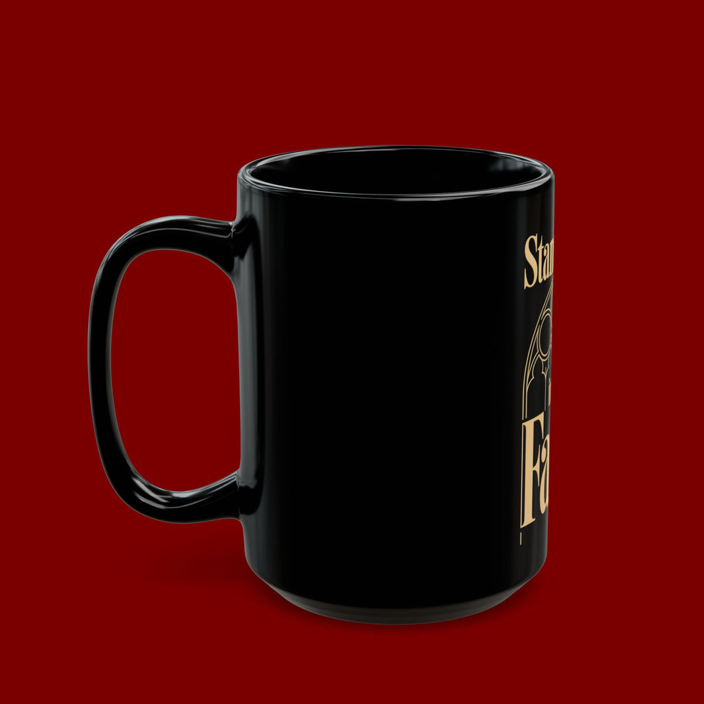Stand Firm in the Faith Black Mug — Inspirational Christian Coffee Cup (11oz, 15oz)