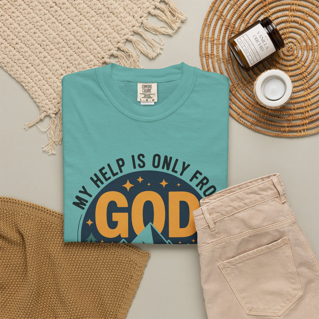 God The Creator T-Shirt — My Help Is Only From God Christian Mountain Faith Tee