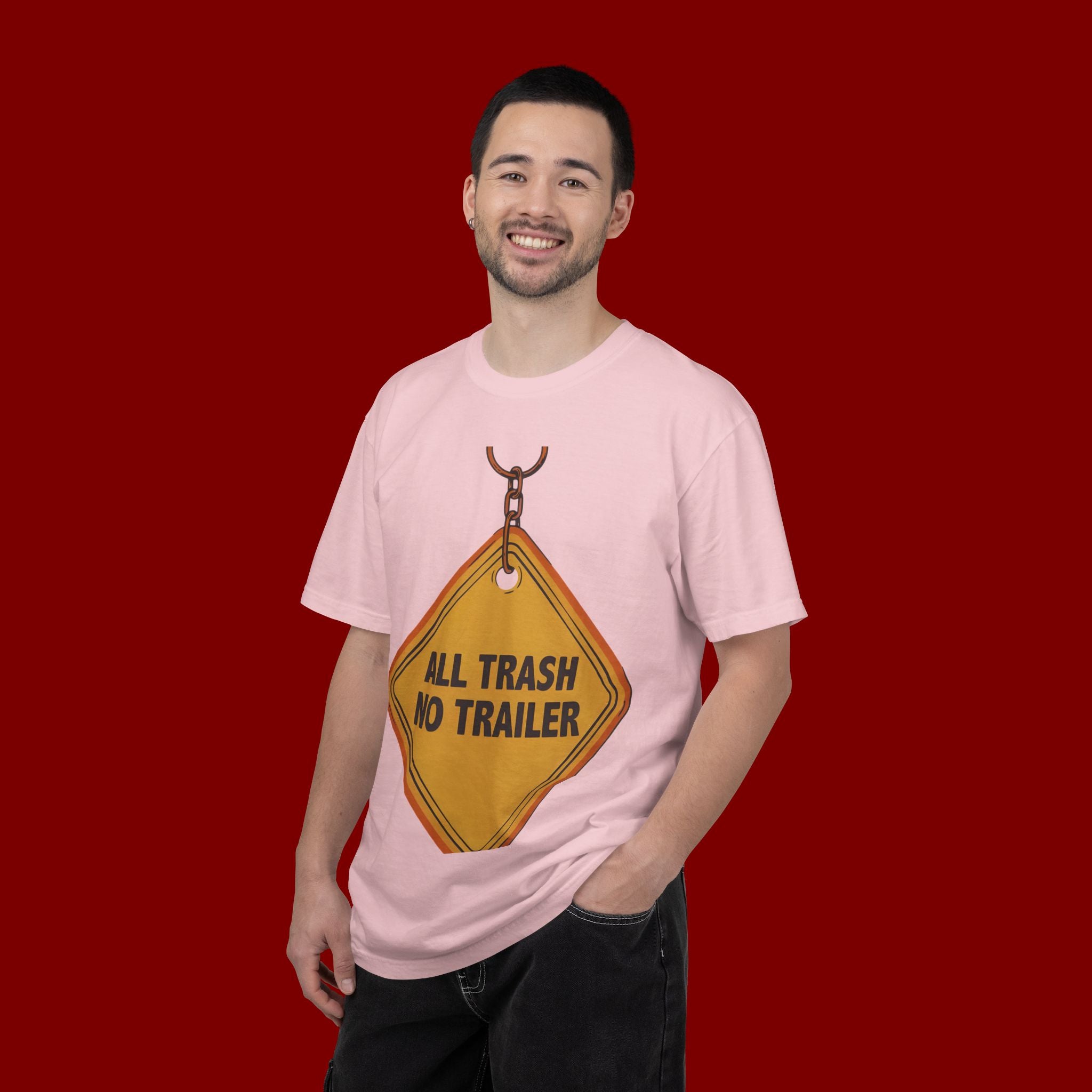 Funny Road Sign T-Shirt — "All Trash No Trailer" Graphic Tee