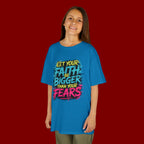 Kids Tee — "Let Your Faith Be Bigger Than Your Fears" Inspirational Graphic