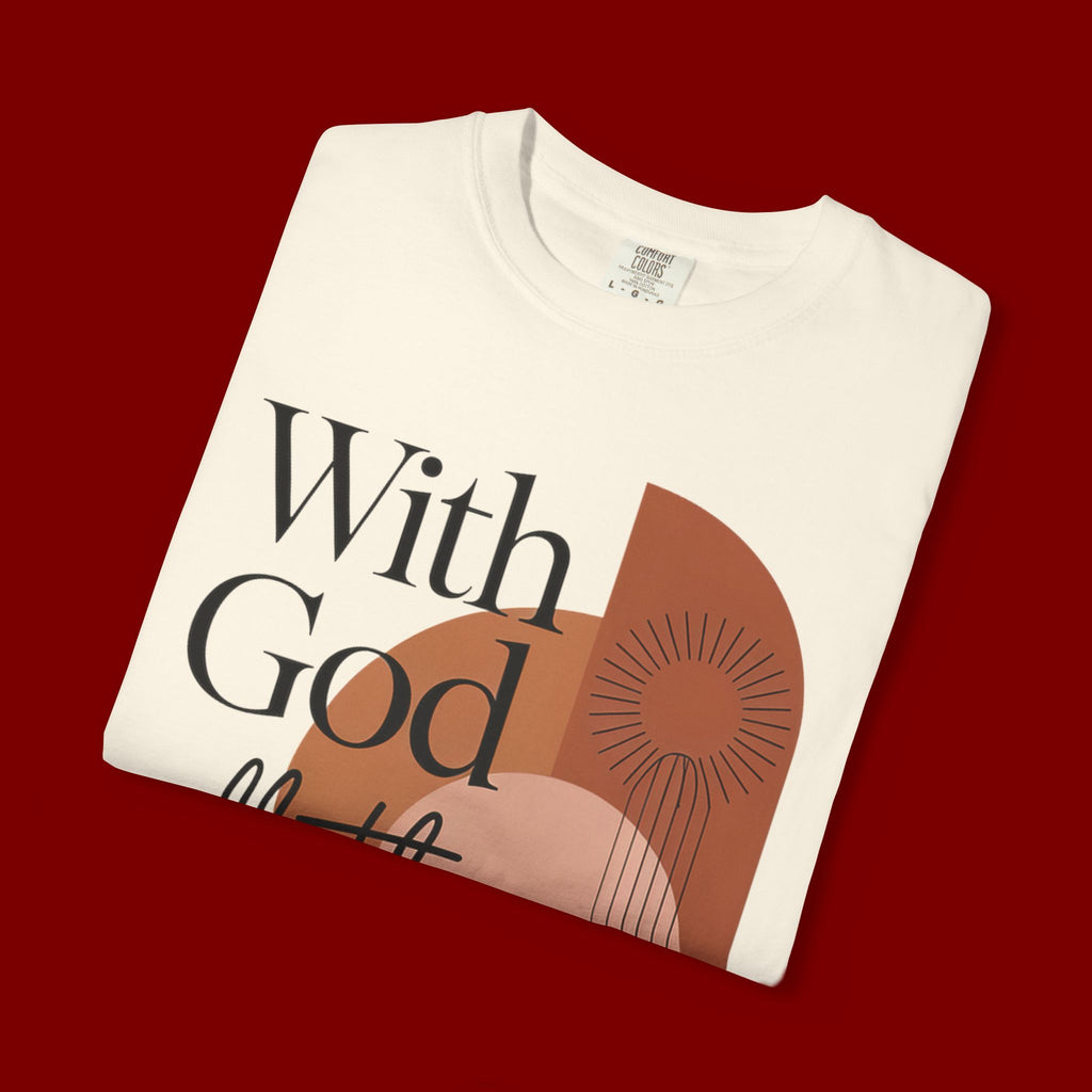 With God All Things Are Possible Christian T-Shirt
