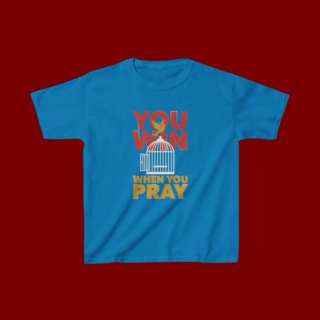 Kids Tee — "You Win When You Pray" Inspirational Christian Shirt