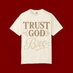 Trust God Bro T-Shirt — Faith-Based Christian Graphic Tee