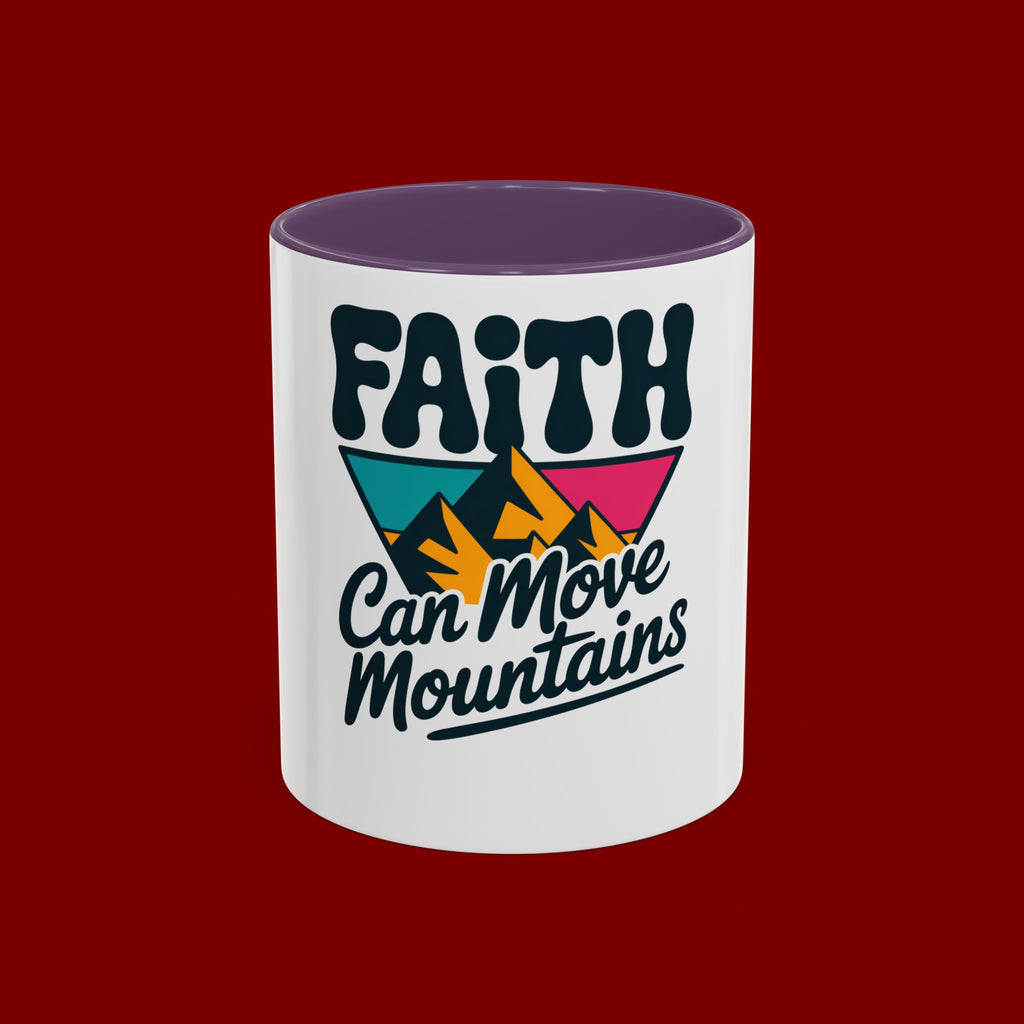 Faith Can Move Mountains Coffee Mug