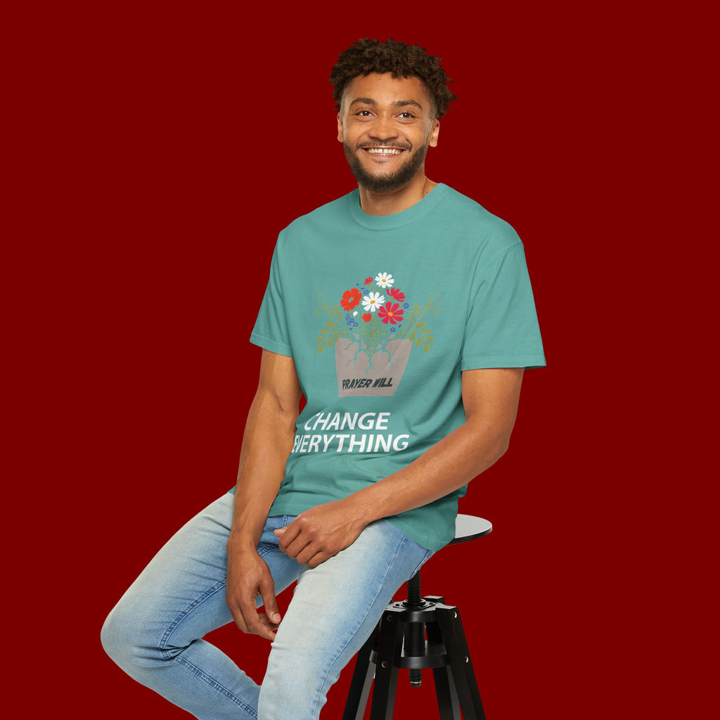 Prayer Will Change Everything T-Shirt