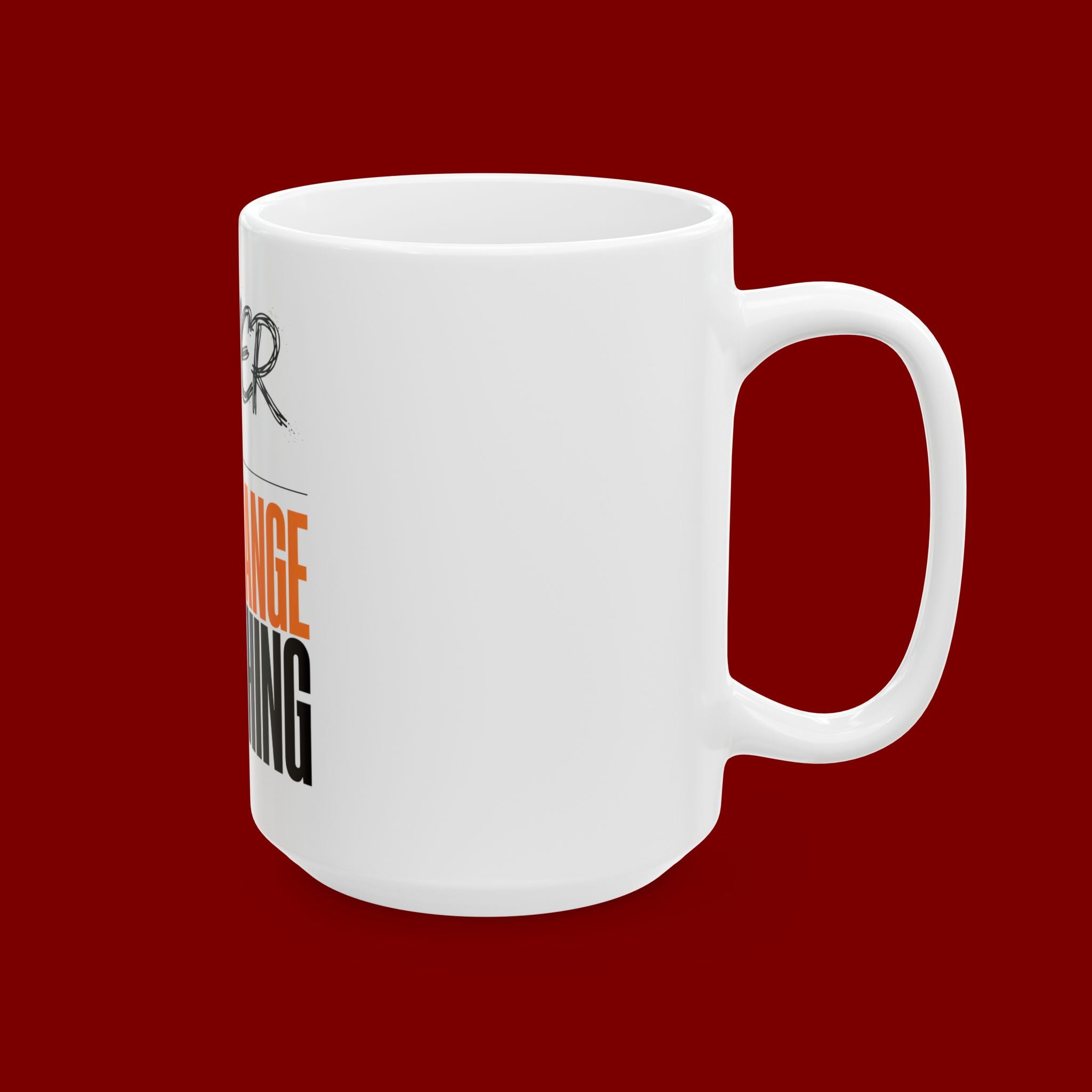 Prayer Will Change Everything Ceramic Mug — Inspirational Faith Coffee Cup (11oz/15oz)