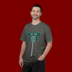 Do The Right Thing Street Sign T-Shirt