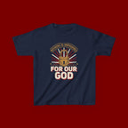 Kids 'For Our God' Christian Faith T‑Shirt — Inspirational Religious Tee
