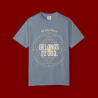 Faith T-Shirt — "Belongs to God" Christian Graphic Tee