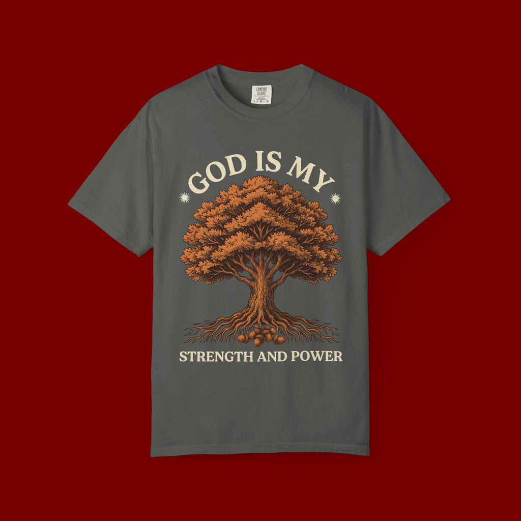 God Is My Strength T-Shirt — Tree Faith Graphic Tee
