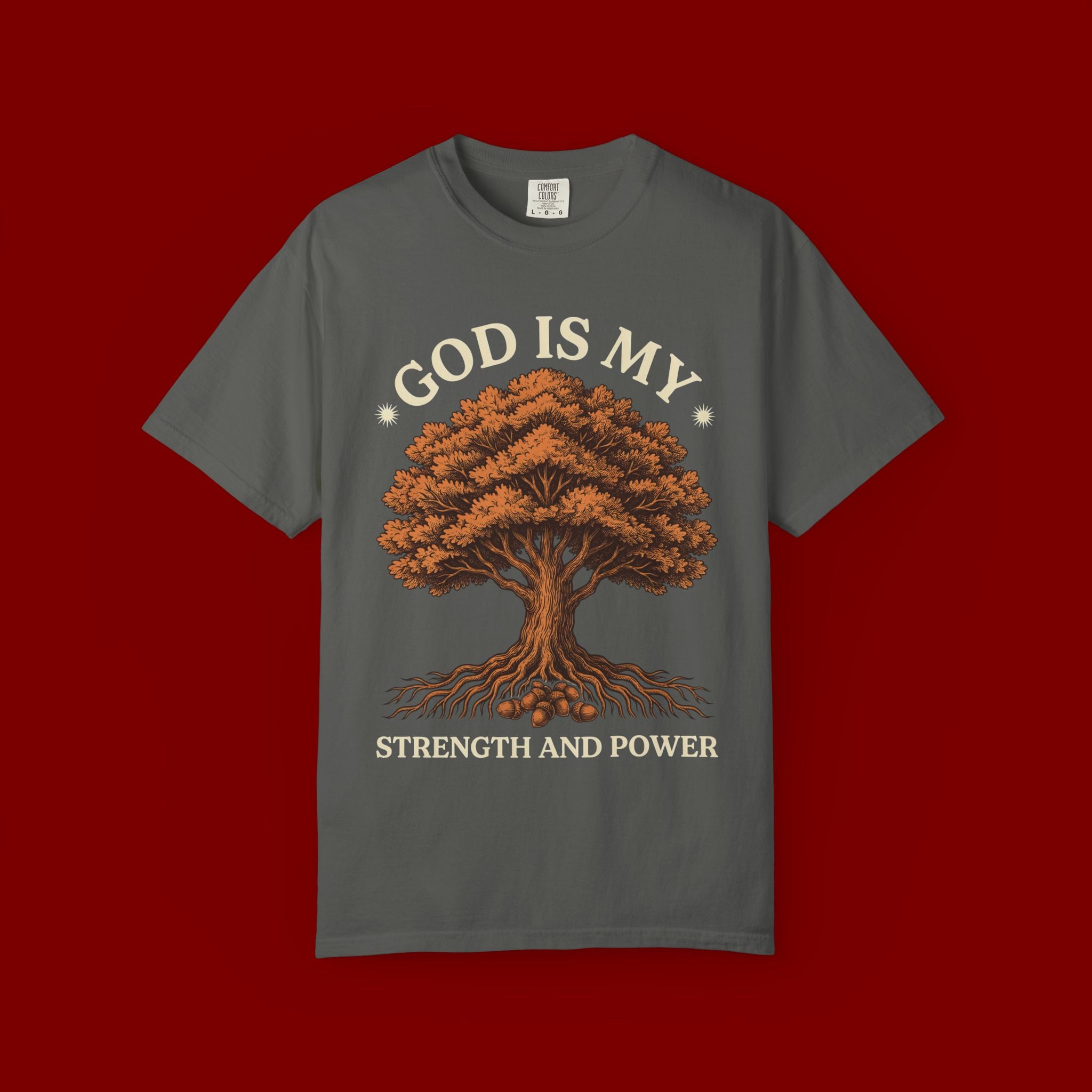 God Is My Strength T-Shirt — Tree Faith Graphic Tee