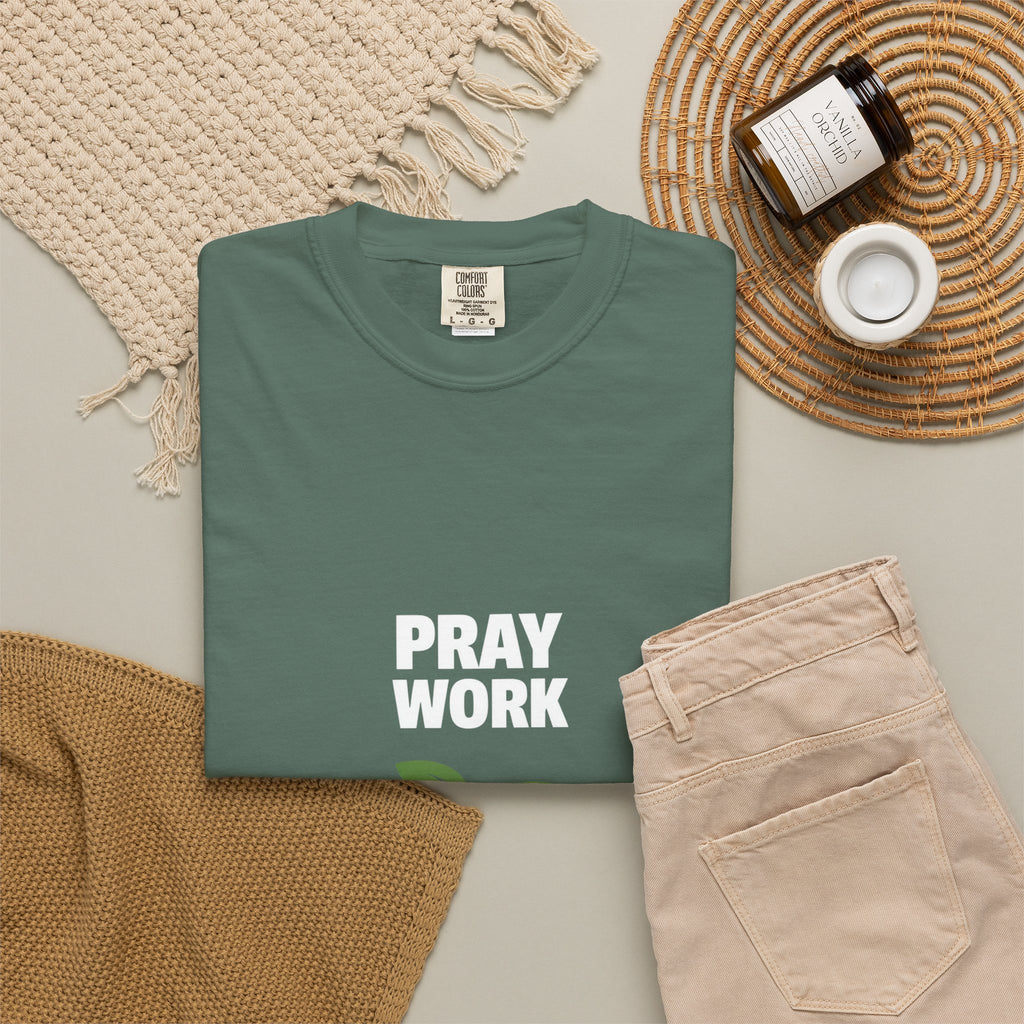 Pray Work, Trust God T-Shirt — Faith Gardening Inspirational Tee