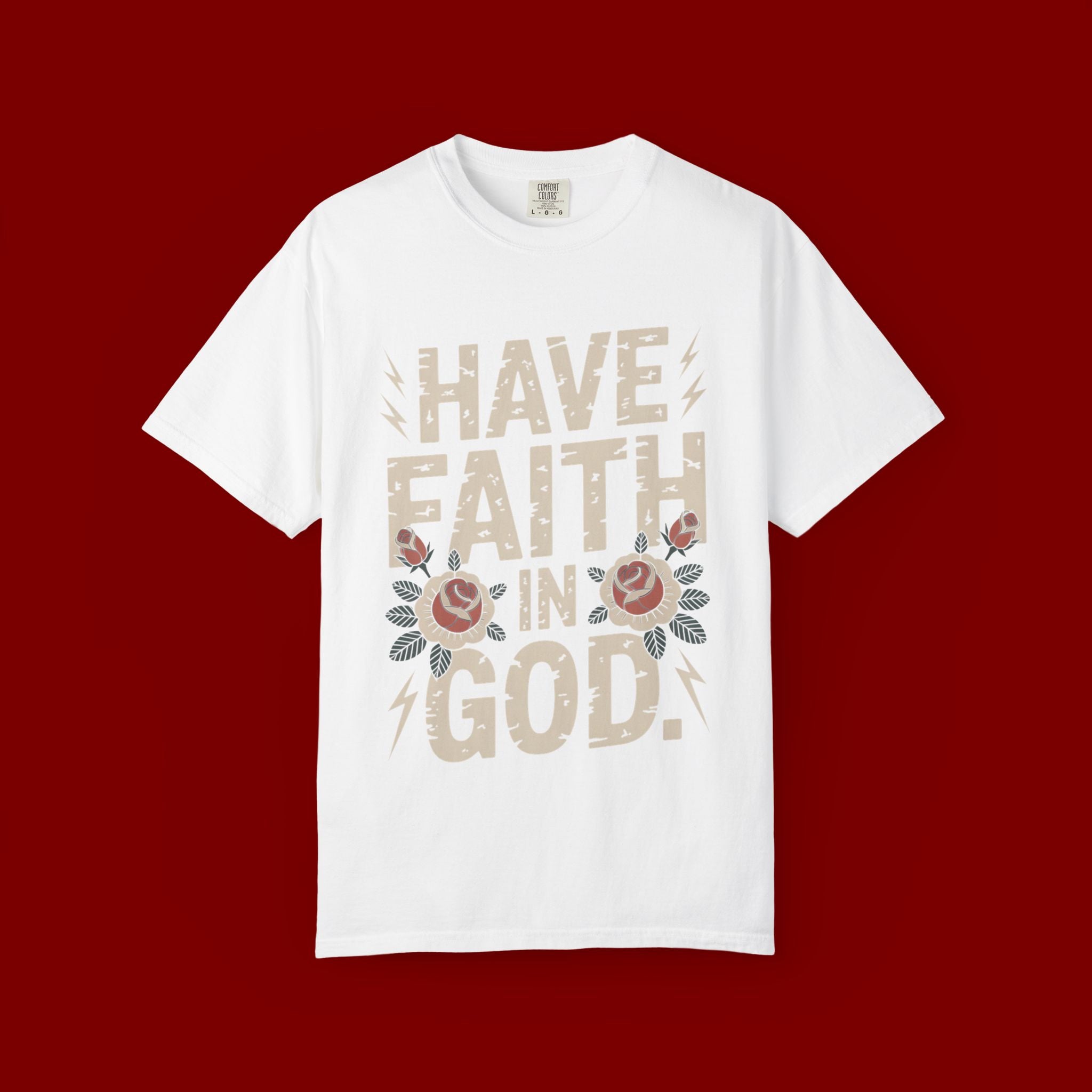 Have Faith in God T-Shirt — Christian Faith Tee with Floral Vintage Design