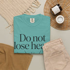 Do Not Lose Heart T-Shirt — Trust God’s Plan Christian Inspirational Tee