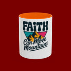 Faith Can Move Mountains Coffee Mug
