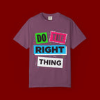 Do The Right Thing T-Shirt — Bold Retro Graphic Tee