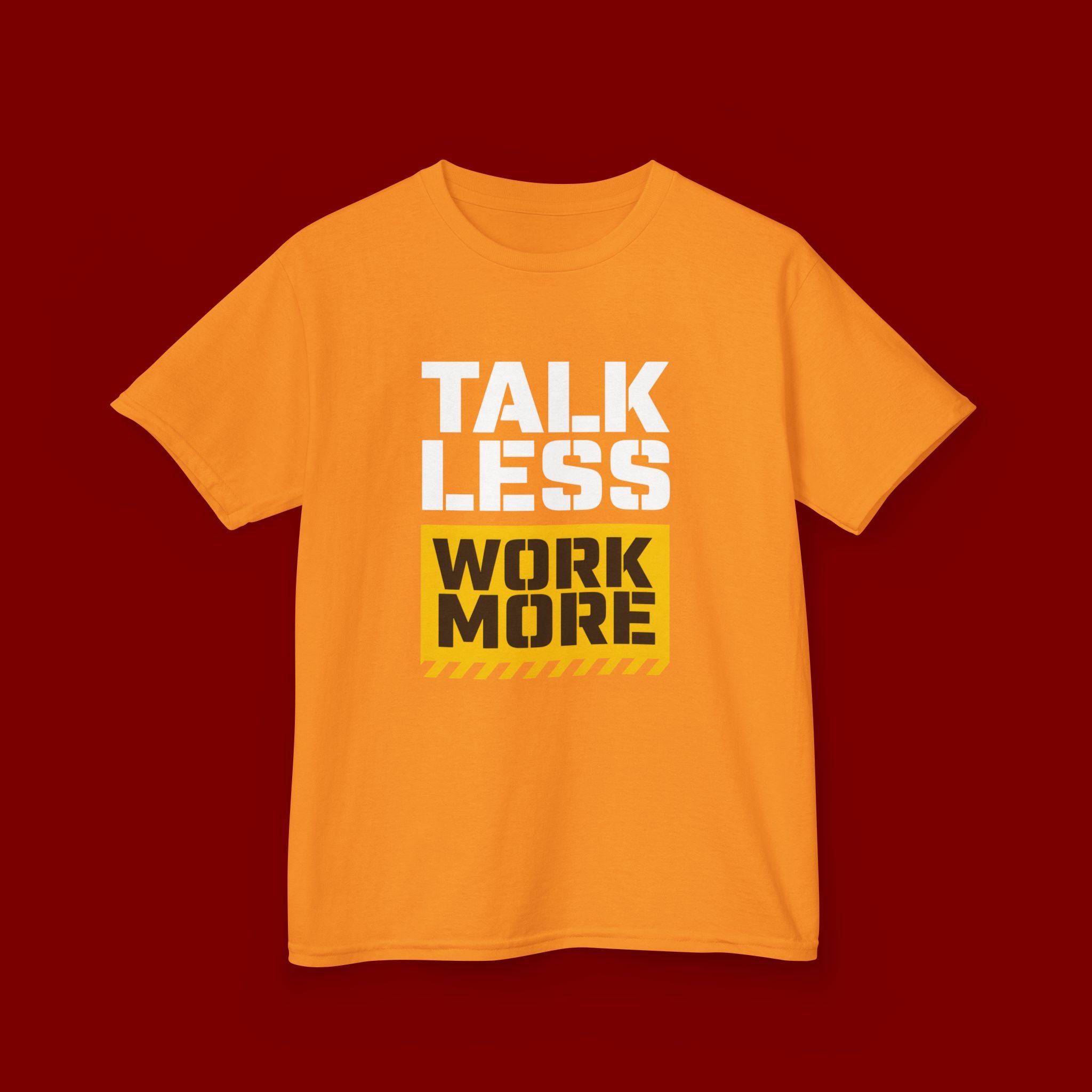 Kids T-Shirt — "Talk Less Work More" Bold Motivational Tee