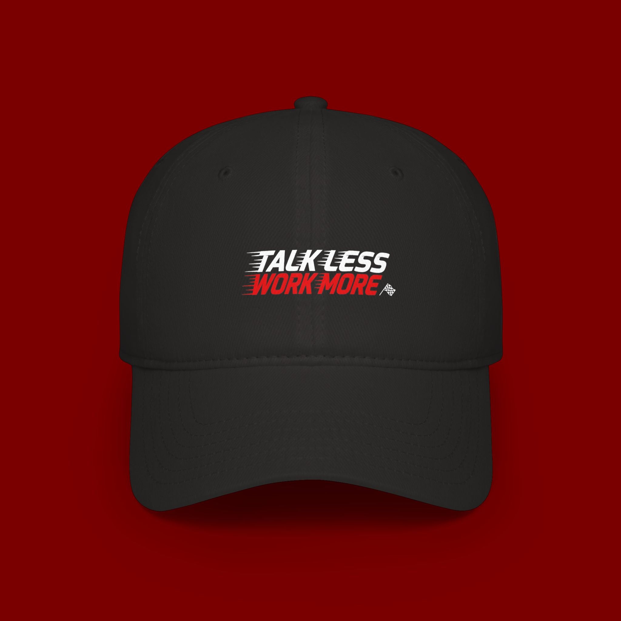 Talk Less Work More Red Low-Profile Baseball Cap
