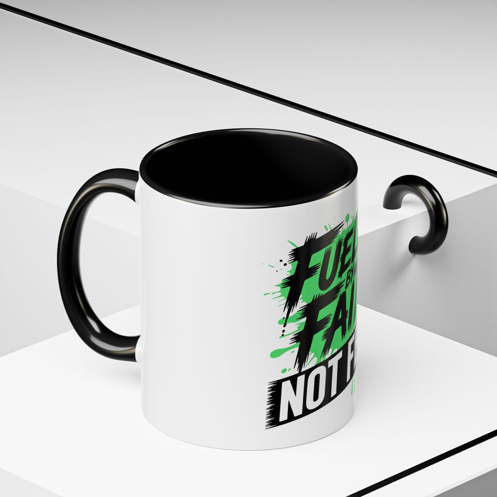 Accent Coffee Mug — "Fueled by Faith Not Fear" Inspirational Ceramic Mug (11/15 oz)