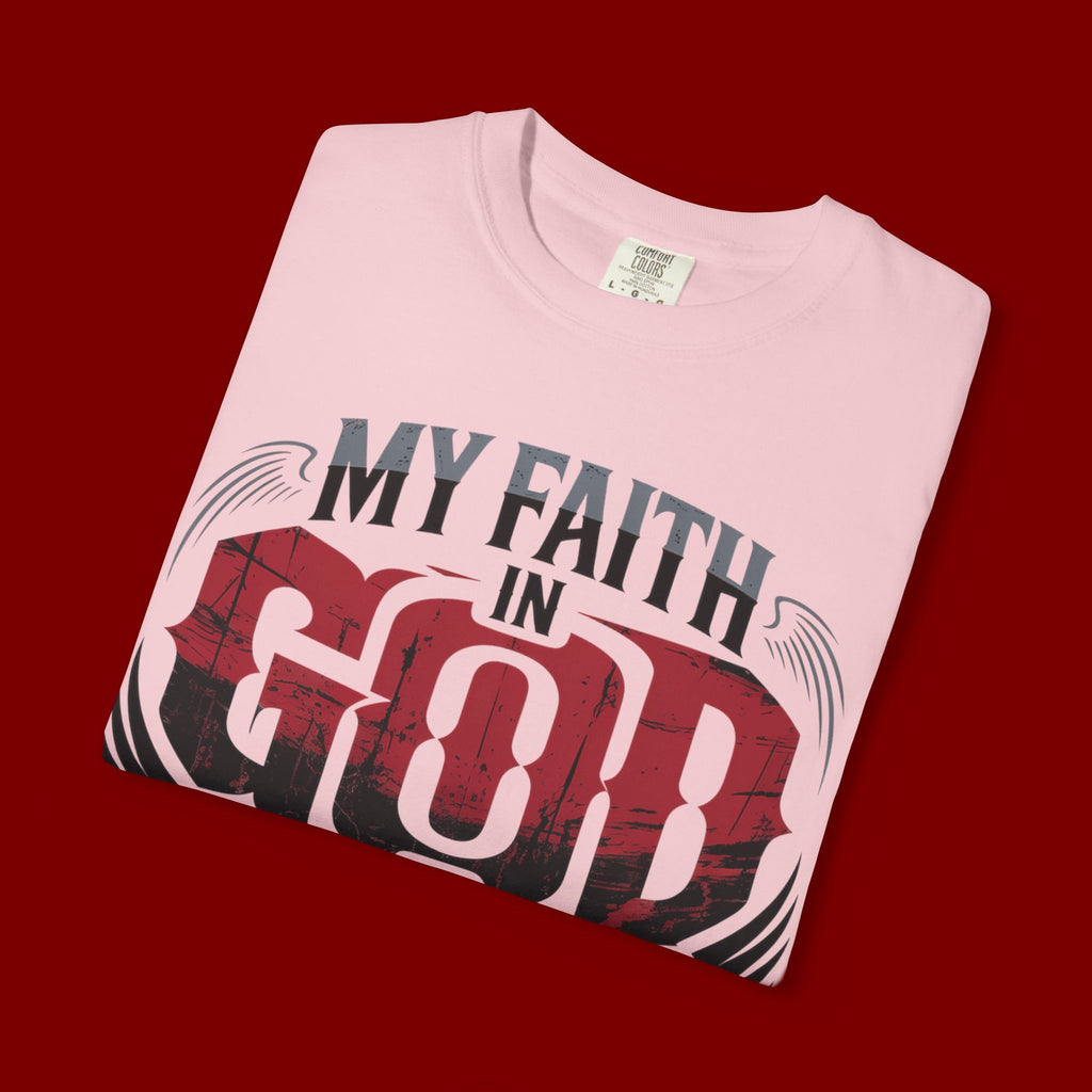 My Faith in God Is Solid T-Shirt
