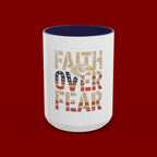 Faith Over Fear Mug — Patriotic Eagle Coffee Cup (11/15oz)