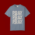 Prayer T-Shirt — "Pray On It, Pray Over It, Pray Through It" Christian Tee