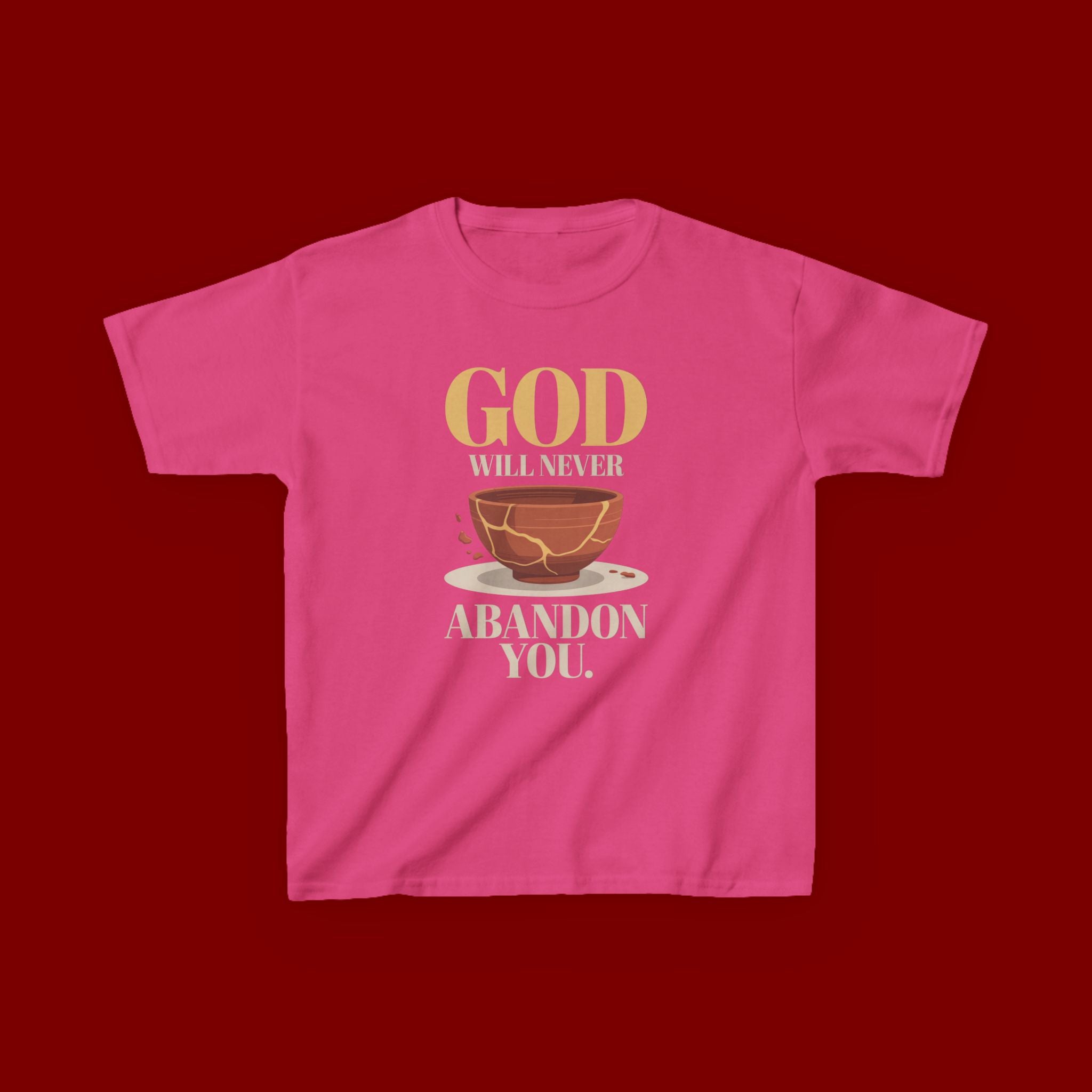 Kids Tee — "God Will Never Abandon You" Faith Graphic