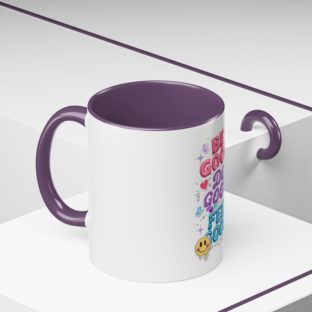 Be Good. Do Good. Feel Good. Accent Coffee Mug — Inspirational Positive Vibes Ceramic Mug (11/15 oz)