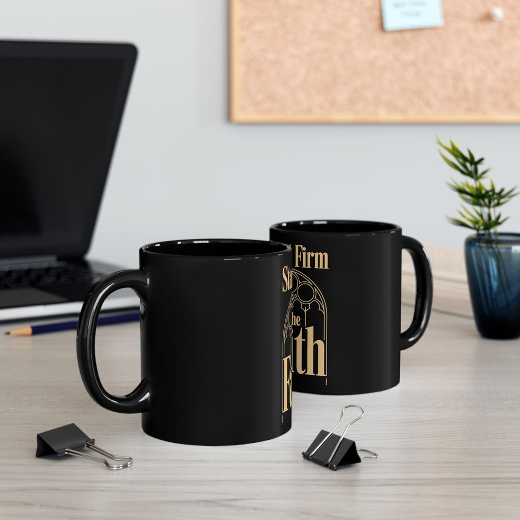 Stand Firm in the Faith Black Mug — Inspirational Christian Coffee Cup (11oz, 15oz)