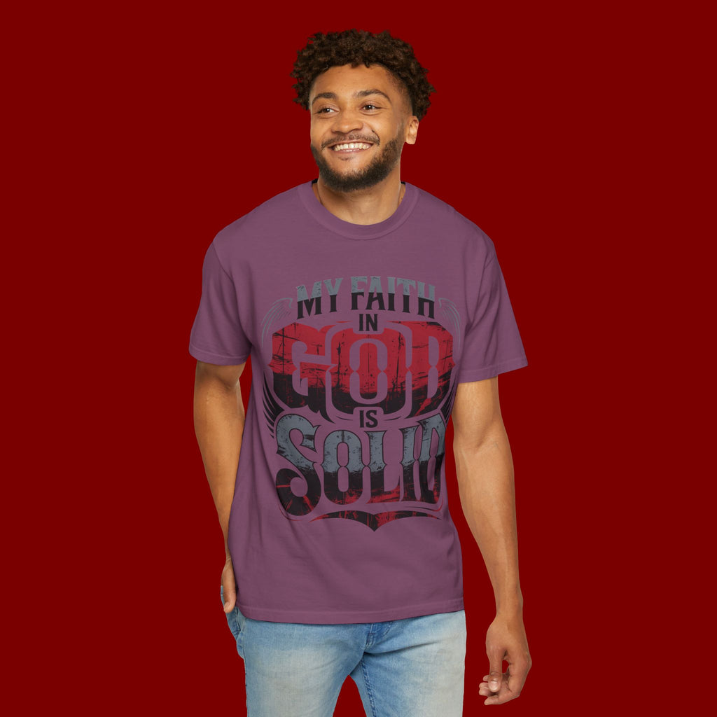 My Faith in God Is Solid T-Shirt