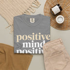 Positive Mind Positive Vibes Positive Life T-Shirt