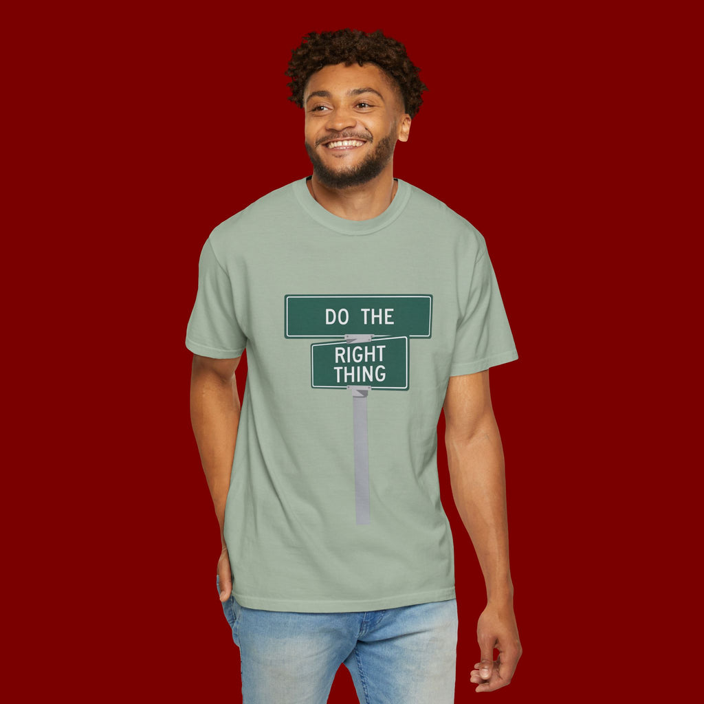 Do The Right Thing Street Sign T-Shirt