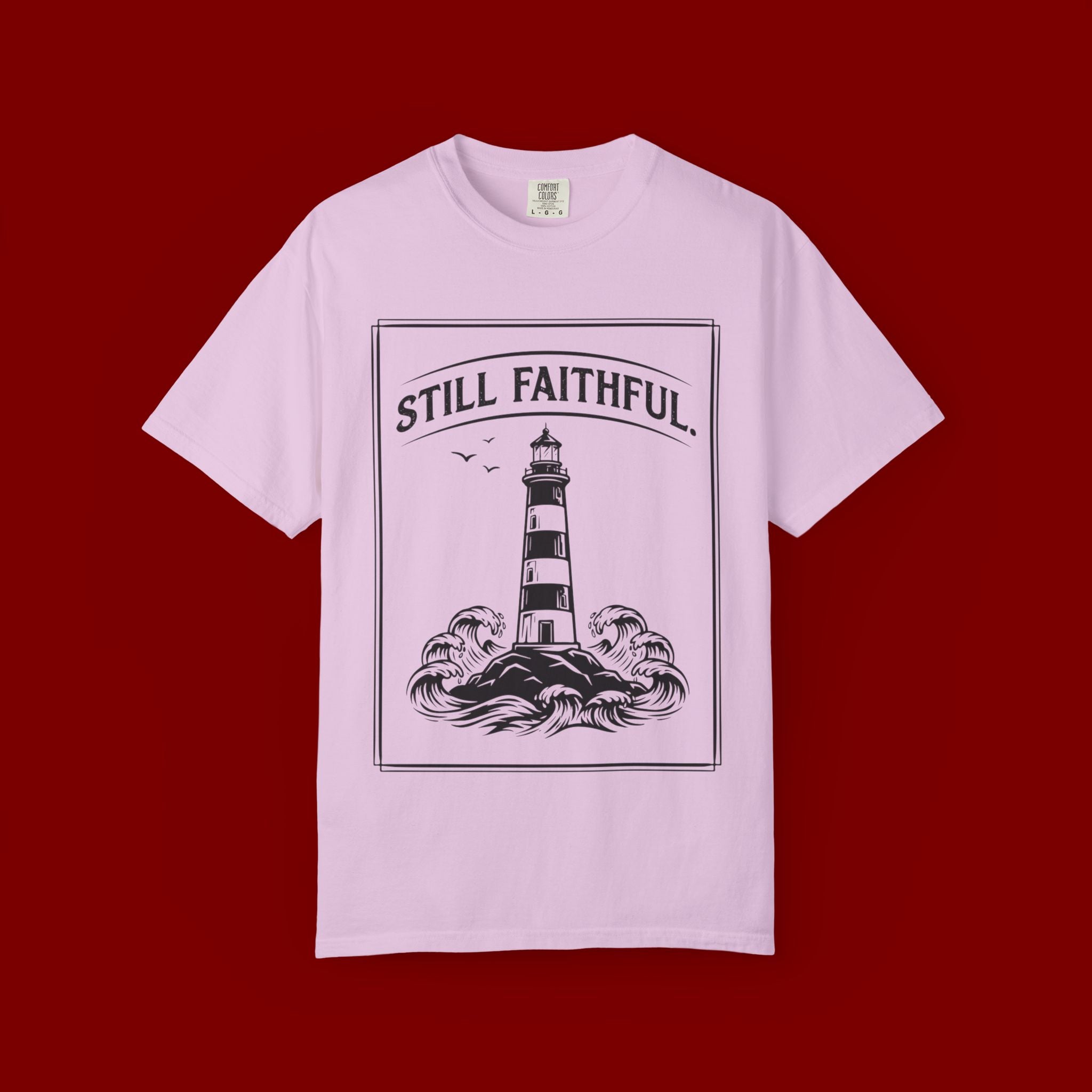 Still Faithful Lighthouse T-Shirt