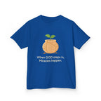 Kids Tee — "When GOD steps in, Miracles happen." Inspirational Christian T‑Shirt with Sprout Pot Design