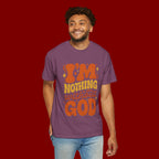 I'm Nothing Without God Retro Graphic T-Shirt