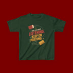 Kids Tee — "God Is Always Listening, Keep On Praying" Inspirational Religious Shirt